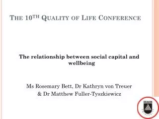 The 10 th Quality of Life Conference