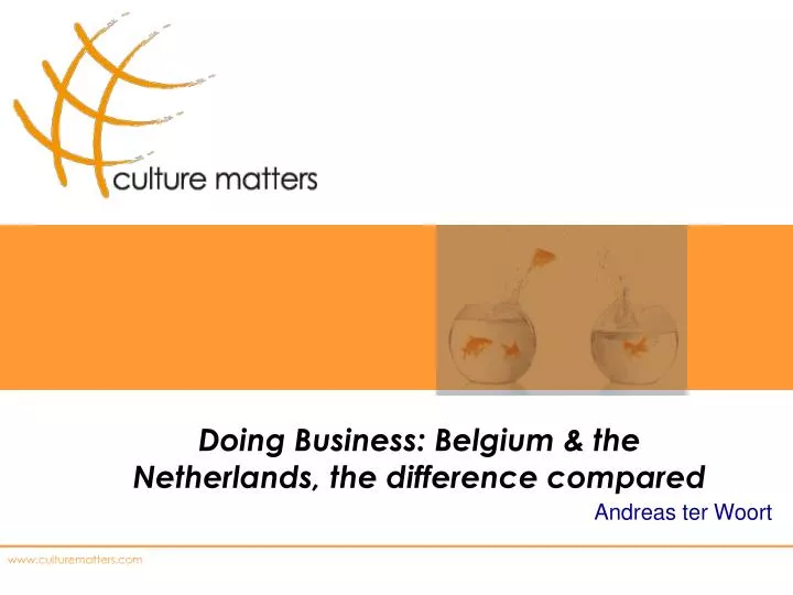 doing business belgium the netherlands the difference compared