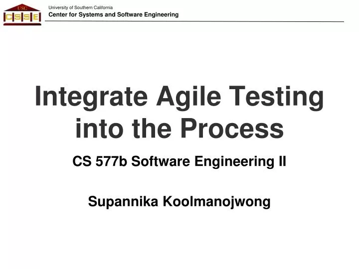 PPT   Integrate Agile Testing Into The Process PowerPoint Presentation