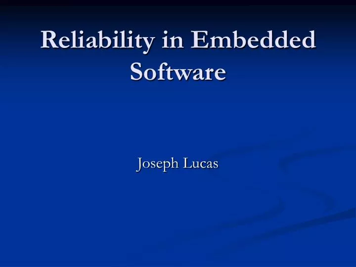 reliability in embedded software