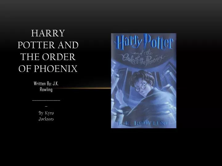 harry potter and the order of phoenix