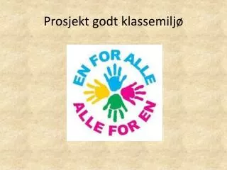 prosjekt godt klassemilj