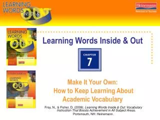 Learning Words Inside &amp; Out Make It Your Own: How to Keep Learning About Academic Vocabulary