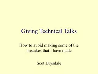 Giving Technical Talks