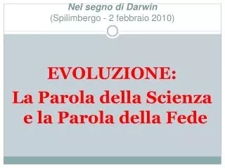 nel segno di darwin spilimbergo 2 febbraio 2010