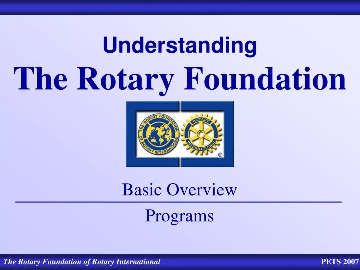 understanding the rotary foundation