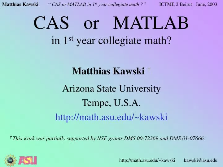 cas or matlab in 1 st year collegiate math