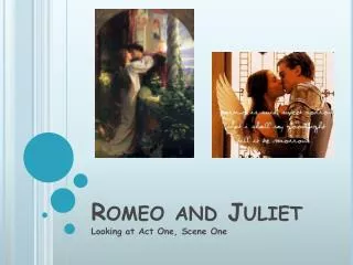 Romeo and Juliet