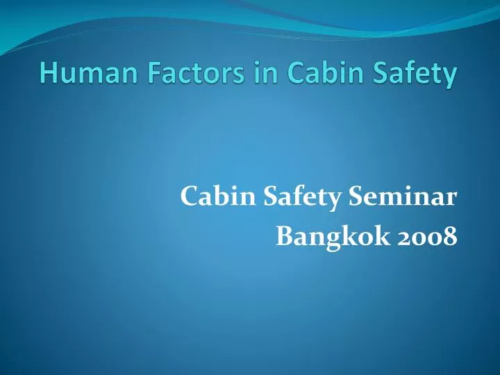 human factors in cabin safety