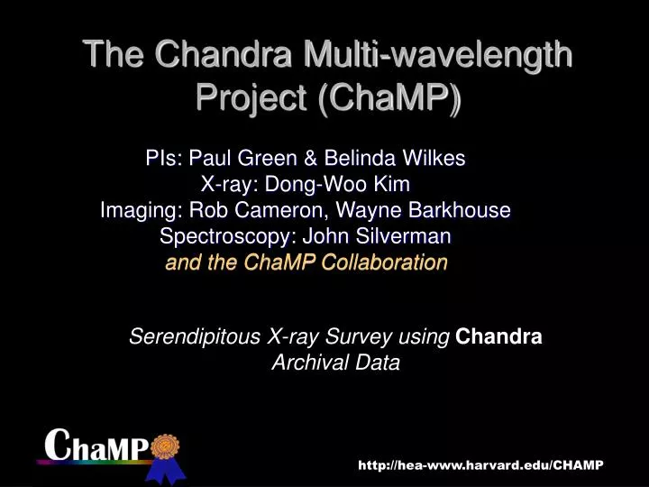 the chandra multi wavelength project champ