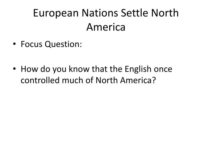 european nations settle north america