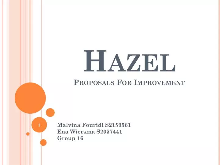 hazel proposals for improvement