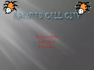 Haunted Cell City