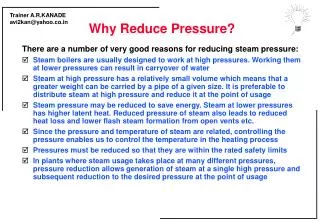 Why Reduce Pressure?