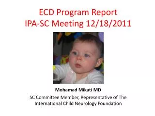 ECD Program Report IPA-SC Meeting 12/18/2011
