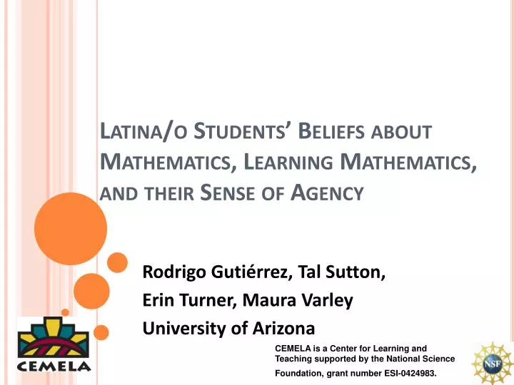 latina o students beliefs about mathematics learning mathematics and their sense of agency