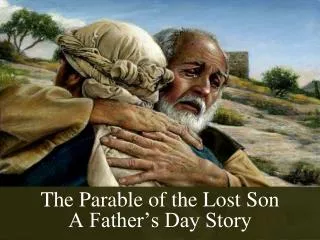 PPT - The Parable of the Lost Son PowerPoint Presentation, free ...