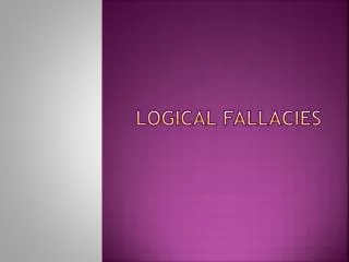 Logical Fallacies