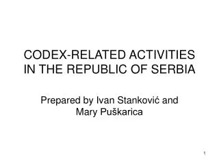 CODEX-RELATED ACTIVITIES IN THE REPUBLIC OF SERBIA