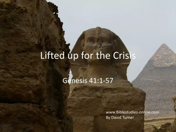 lifted up for the crisis