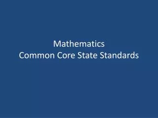 Mathematics Common Core State Standards