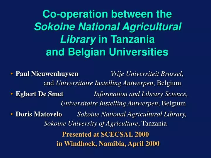 co operation between the sokoine national agricultural library in tanzania and belgian universities