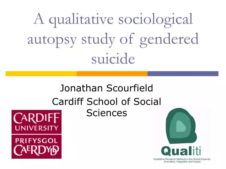 a qualitative sociological autopsy study of gendered suicide