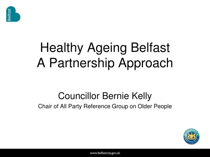 healthy ageing belfast a partnership approach