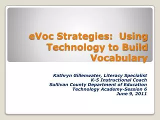 eVoc Strategies: Using Technology to Build Vocabulary