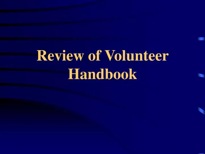 review of volunteer handbook