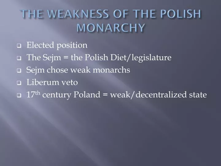 the weakness of the polish monarchy