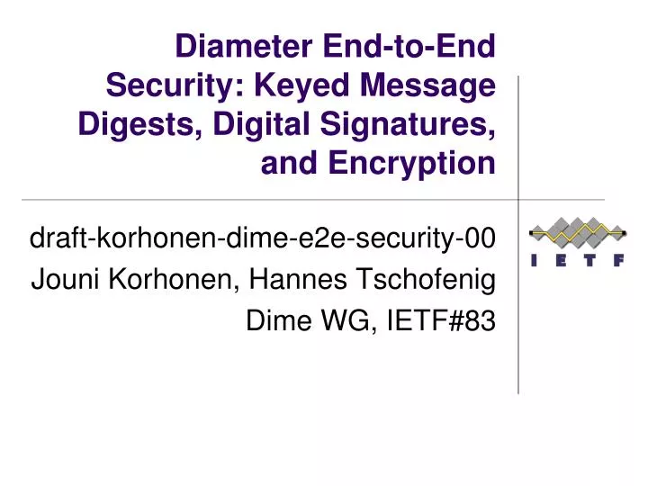 diameter end to end security keyed message digests digital signatures and encryption