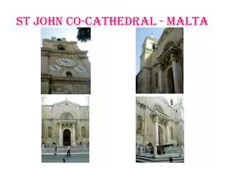 St John Co-Cathedral - Malta