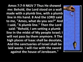 The Plumb Line of the Lord- His Law