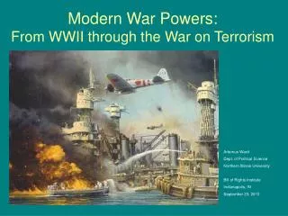 Modern War Powers: From WWII through the War on Terrorism