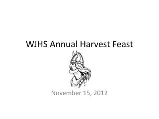 WJHS Annual Harvest Feast