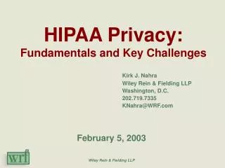 HIPAA Privacy: Fundamentals and Key Challenges