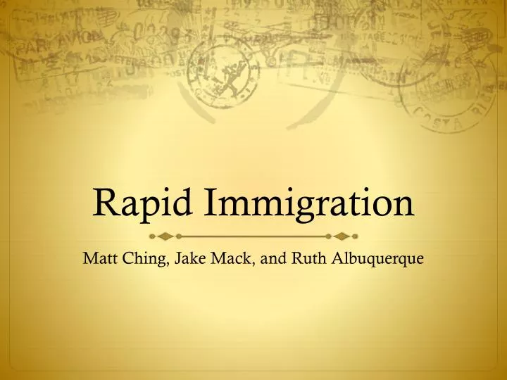 rapid immigration