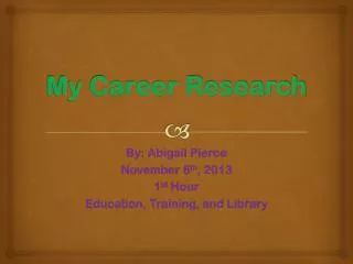 My Career Research