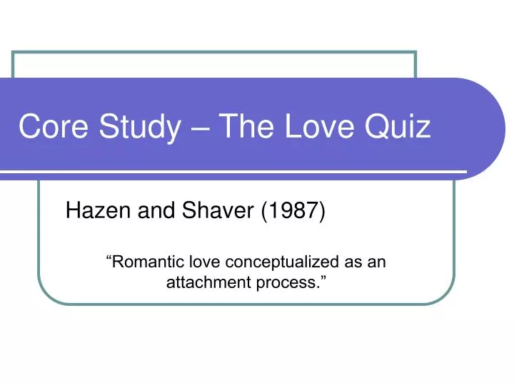 core study the love quiz