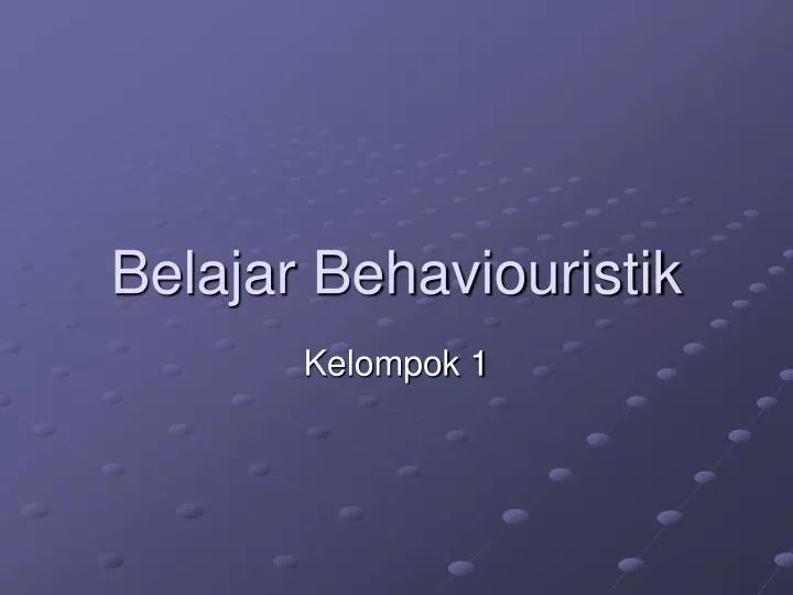 belajar behaviouristik