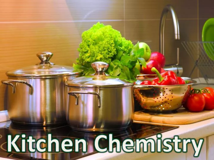 kitchen chemistry