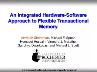 An Integrated Hardware-Software Approach to Flexible Transactional Memory