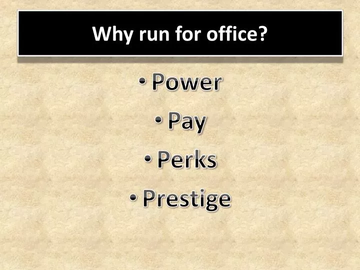 why run for office