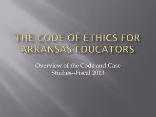 The Code of Ethics for Arkansas Educators
