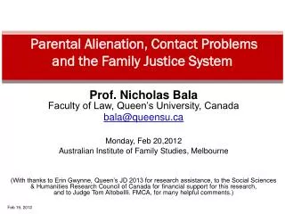Parental Alienation, Contact Problems and the Family Justice System