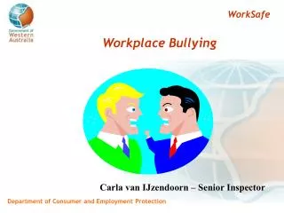 Workplace Bullying