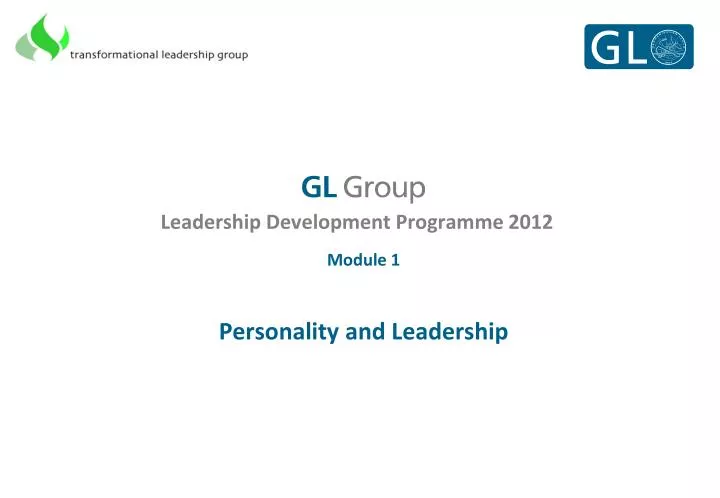 leadership development programme 2012 module 1 personality and leadership