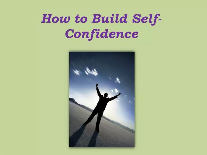 how to build self confidence