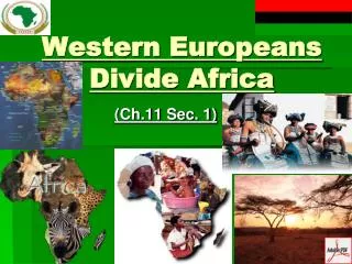 Western Europeans Divide Africa